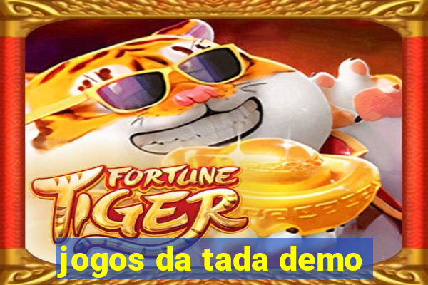 jogos da tada demo